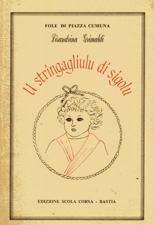 U STRINGAGLIULU DI SIGOLU de Lisandrina GRIMALDI
